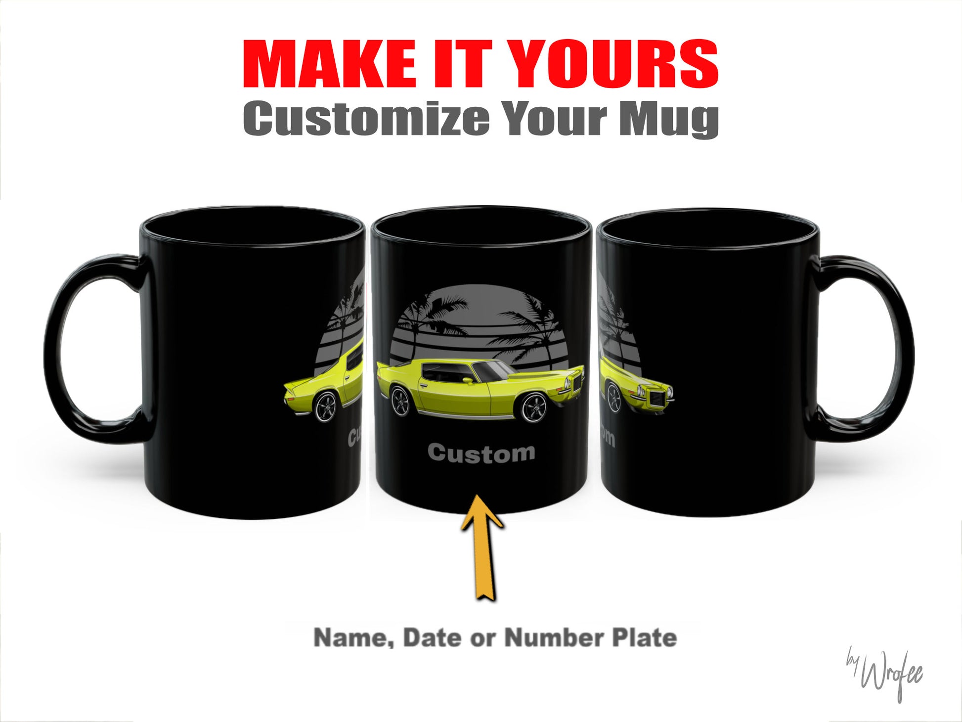 Black mug with a yellow Camaro design and text 'Make it yours, customize your mug' on a white background.