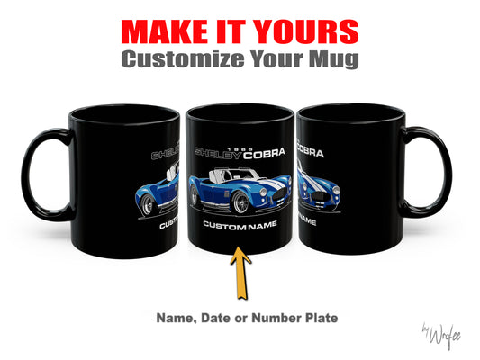 Black mug with Shelby Cobra design and text 'Make it yours, customize your mug' on a white background.