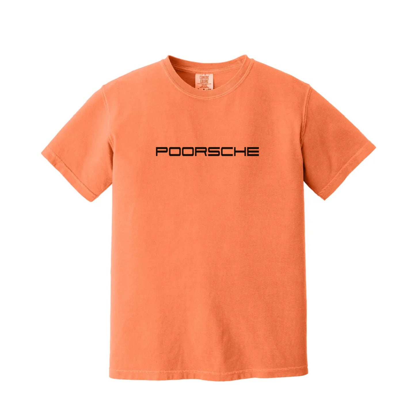 Poorsche T-Shirt, Car Humor Comfort Colors Tee