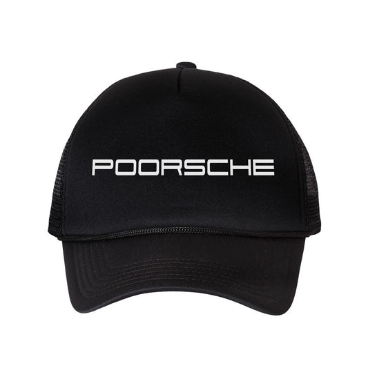 Poorsche Funny Car Humor Trucker Hat - Racing Enthusiast Graphic Snapback